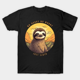 Funny Quote No Hurry No Worry Just Sloth T-Shirt